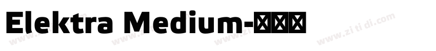 Elektra Medium字体转换